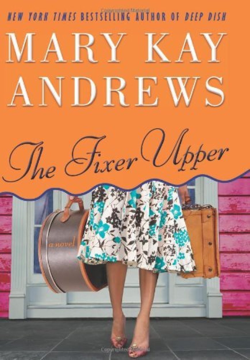 [PDF] The Fixer Upper by Mary Kay Andrews