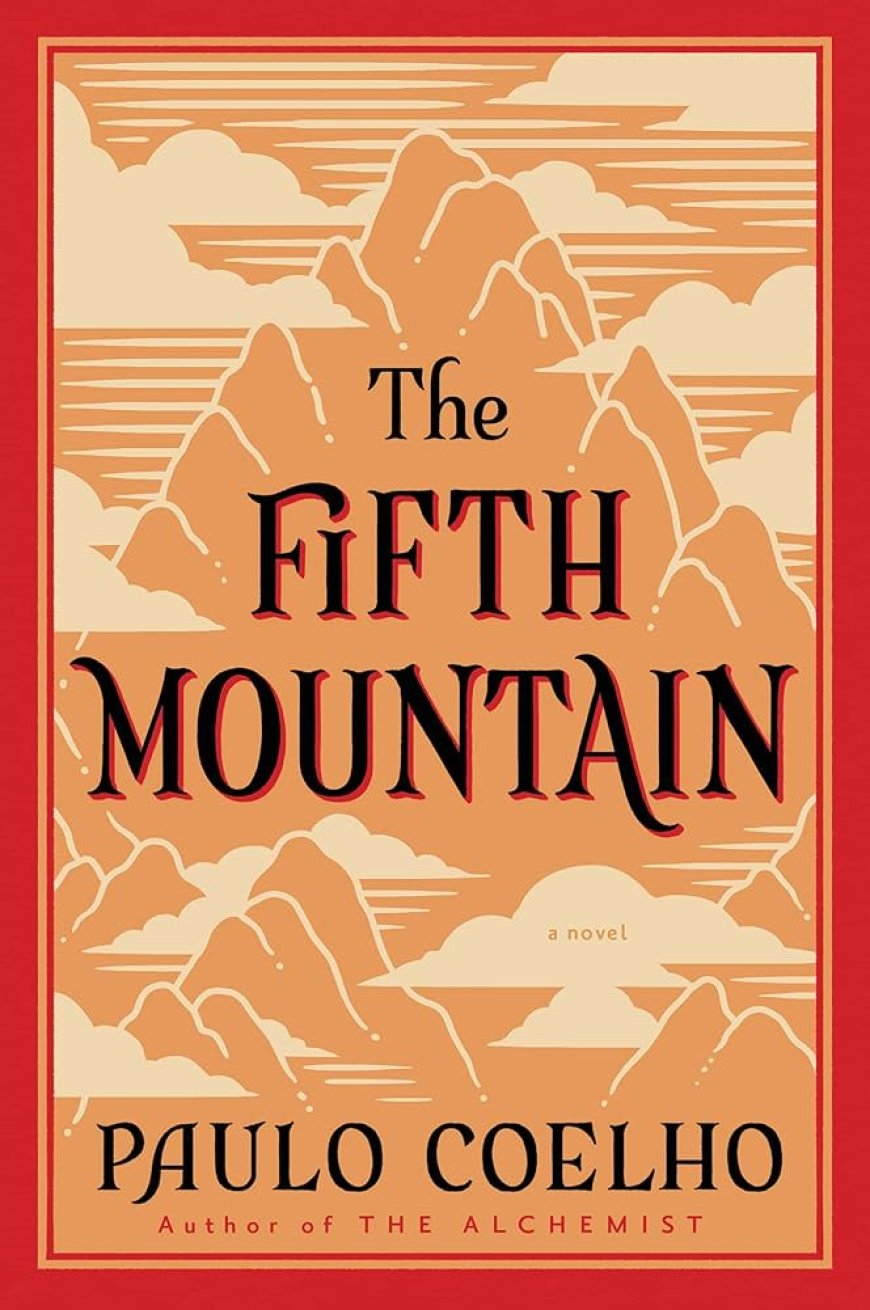 [PDF] The Fifth Mountain by Paulo Coelho ,  Clifford E. Landers  (Translator)