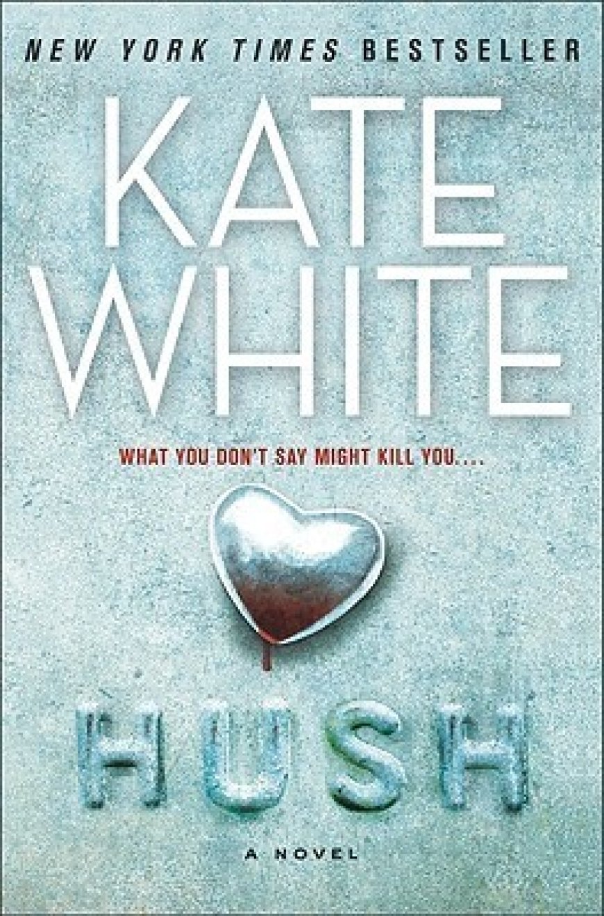 [PDF] Hush by Kate White