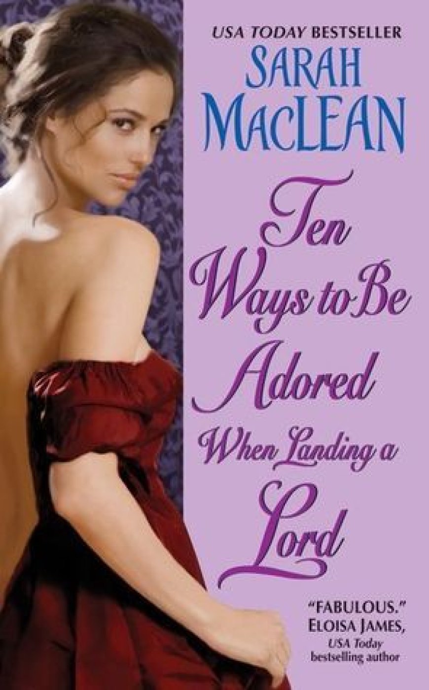 [PDF] Love By Numbers #2 Ten Ways to Be Adored When Landing a Lord by Sarah MacLean