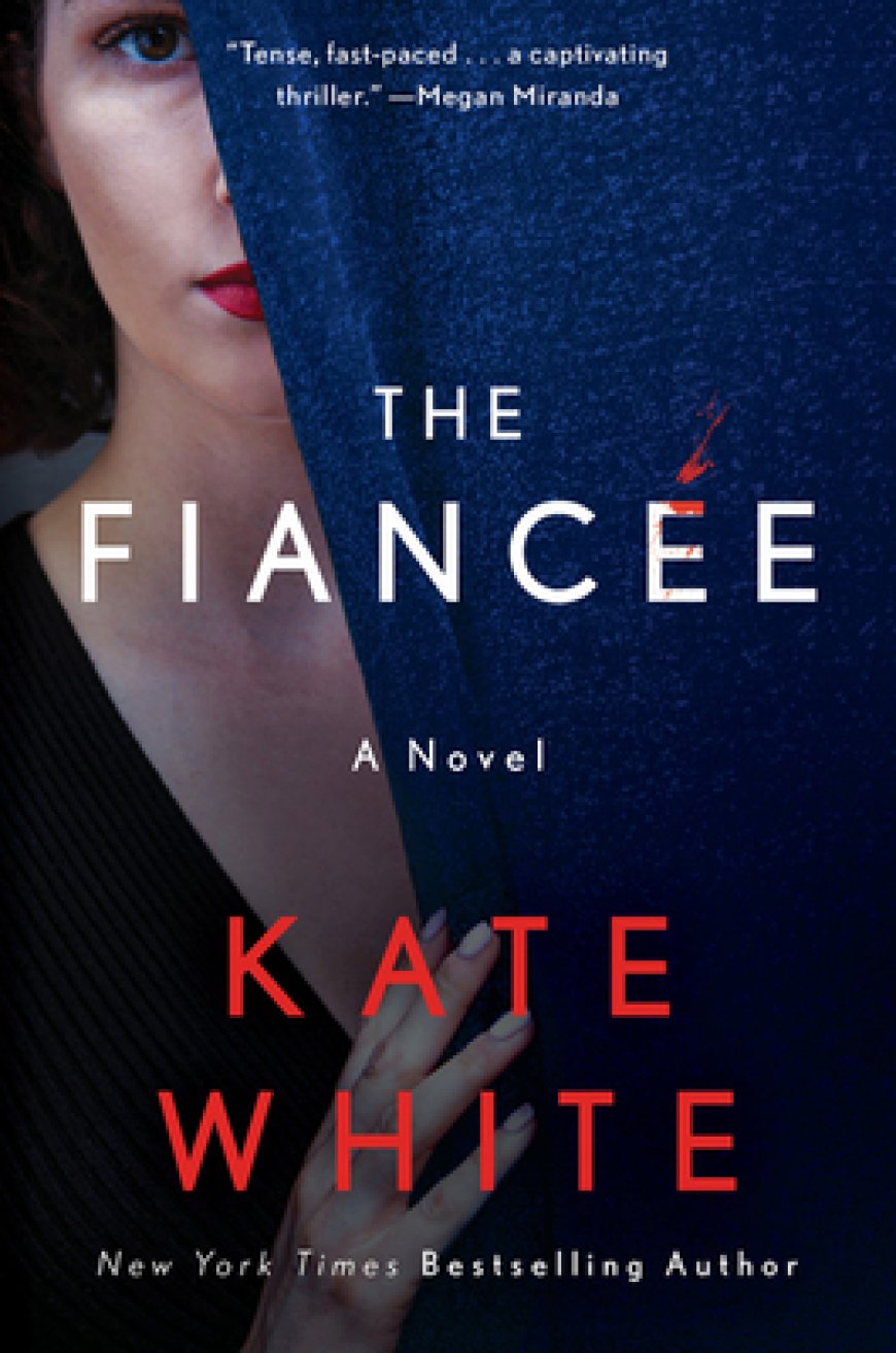 [PDF] The Fiancée by Kate White