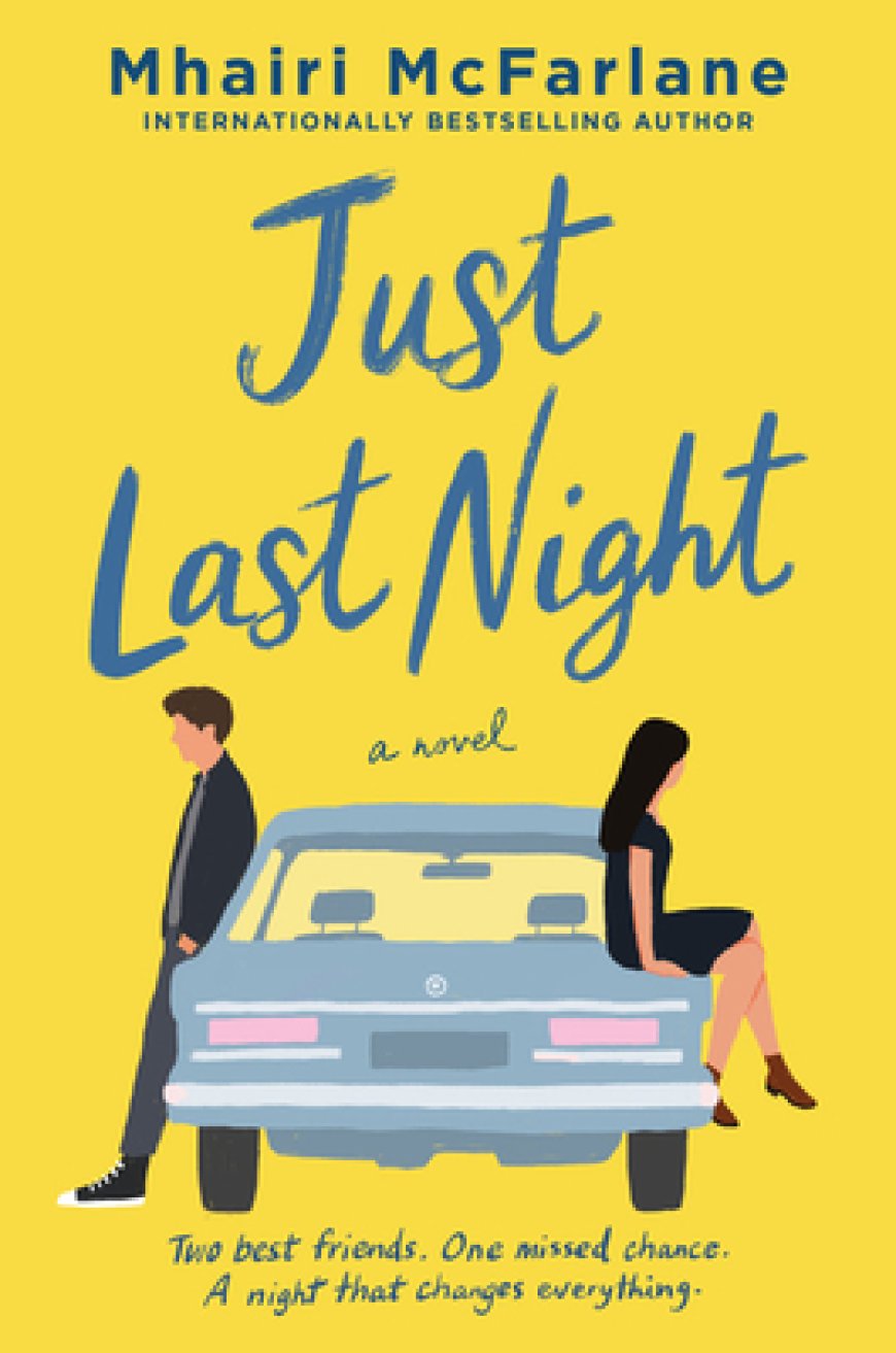 [PDF] Just Last Night by Mhairi McFarlane