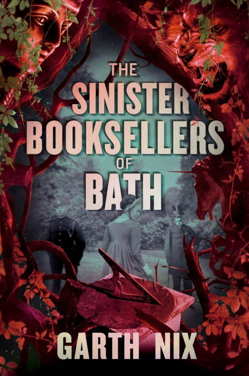 [PDF] Left-Handed Booksellers of London #2 The Sinister Booksellers of Bath by Garth Nix