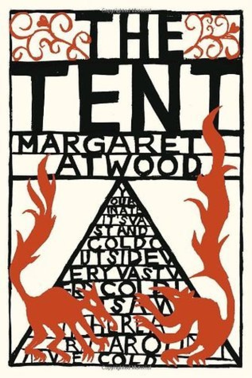 [PDF] The Tent by Margaret Atwood