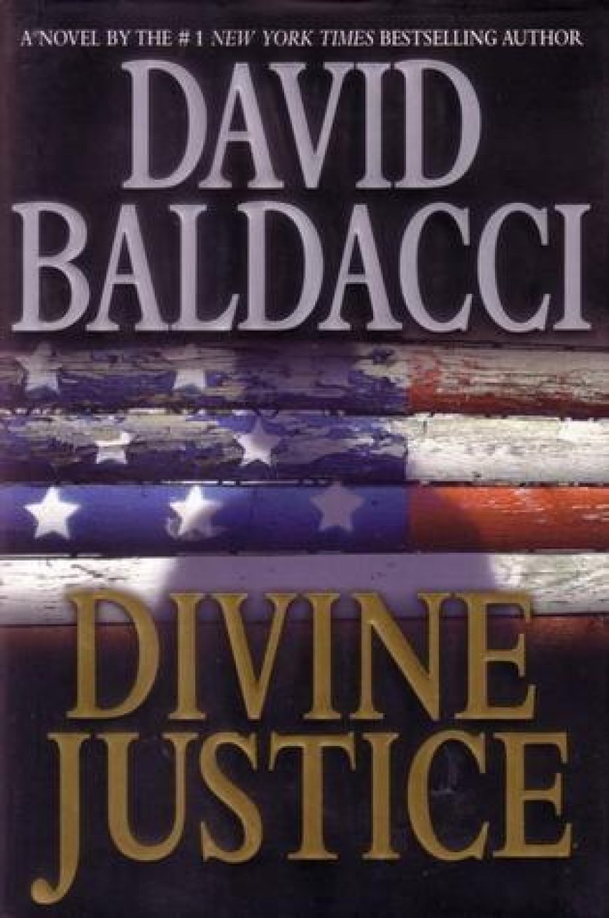 [PDF] The Camel Club #4 Divine Justice by David Baldacci