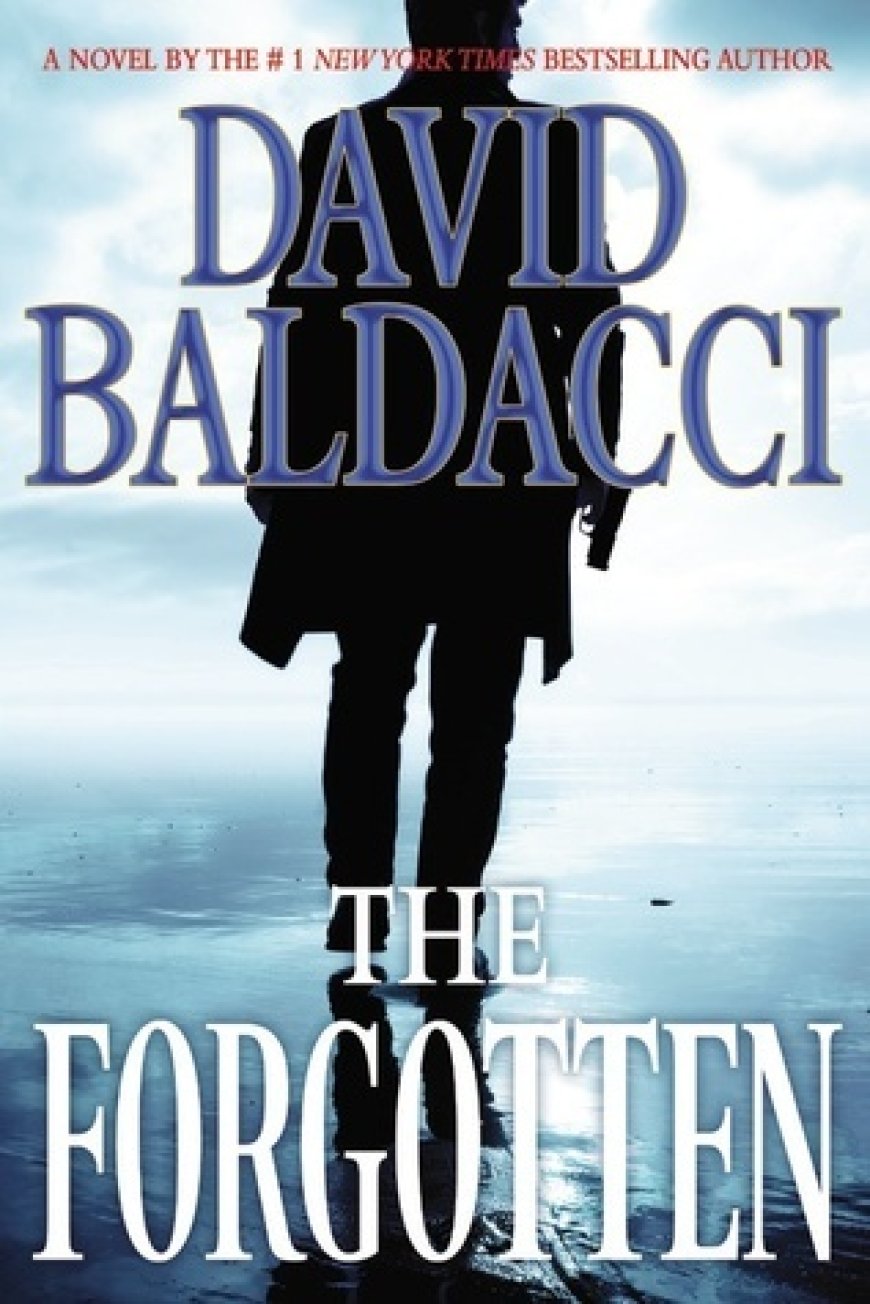 [PDF] John Puller #2 The Forgotten by David Baldacci