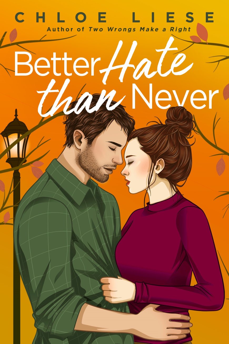 [PDF] The Wilmot Sisters #2 Better Hate than Never by Chloe Liese