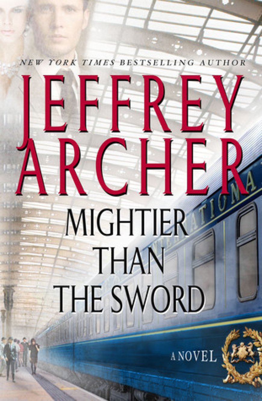 [PDF] The Clifton Chronicles #5 Mightier Than the Sword by Jeffrey Archer