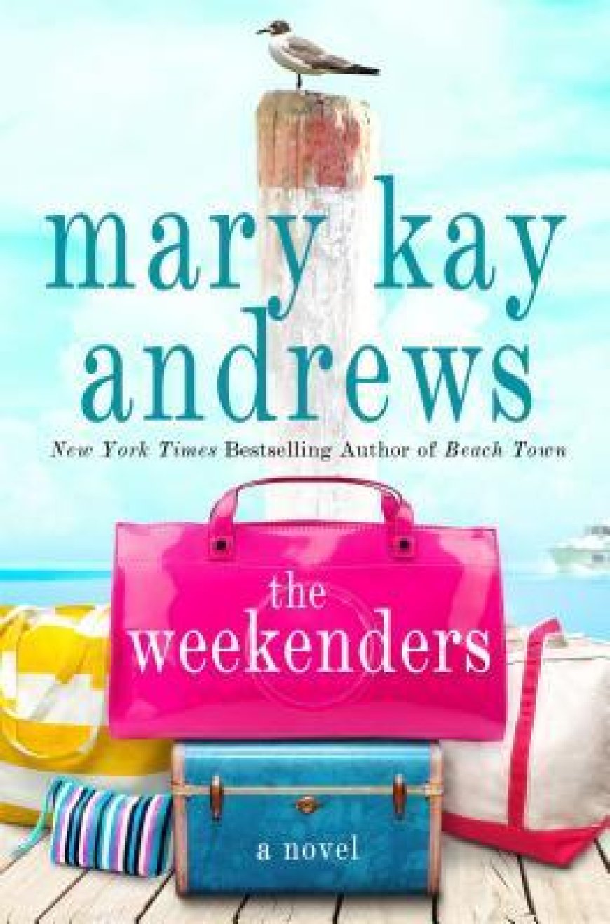 [PDF] The Weekenders by Mary Kay Andrews