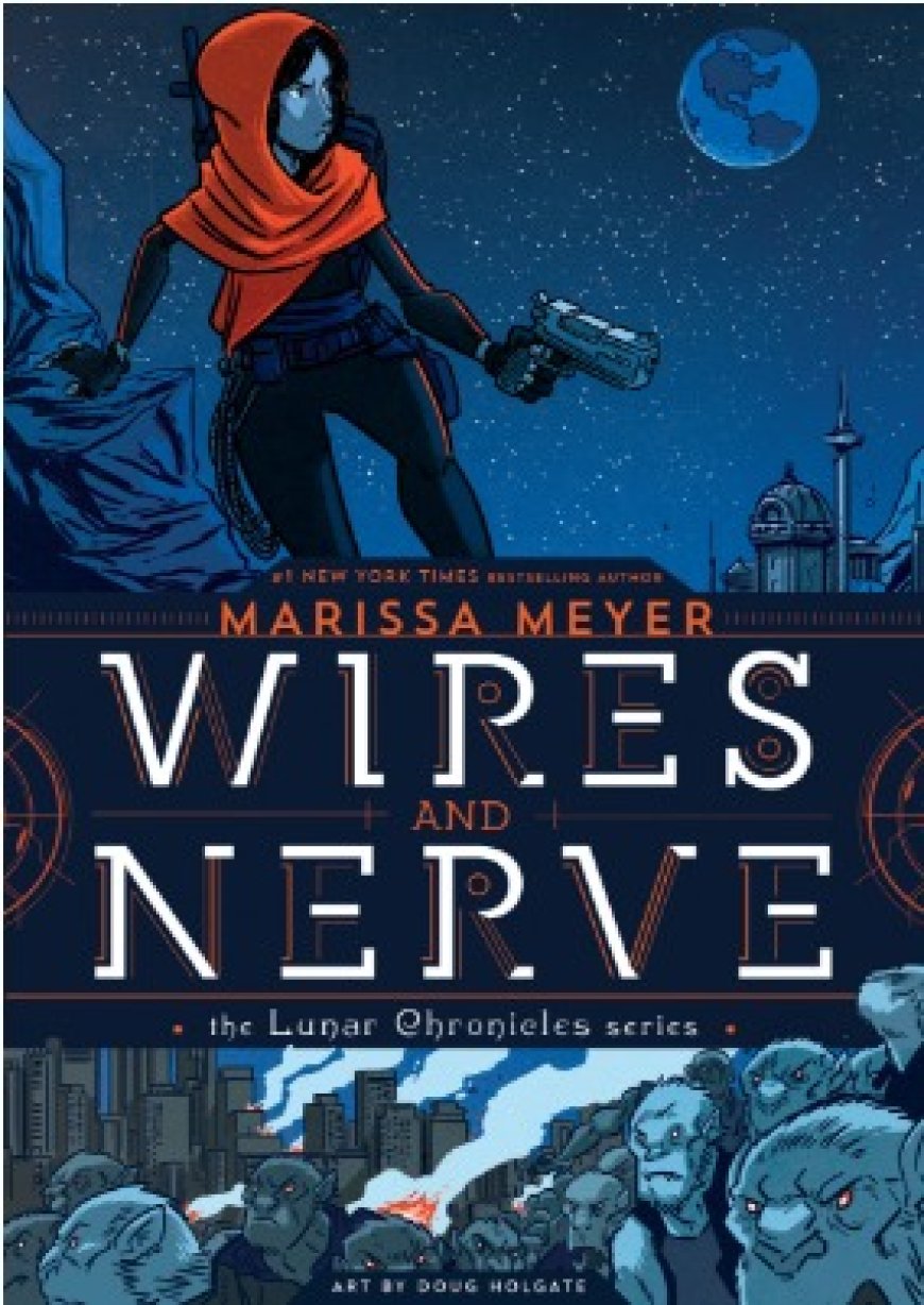 [PDF] Wires and Nerve #1 Wires and Nerve by Marissa Meyer ,  Douglas Holgate  (Illustrator) ,  Stephen Gilpin  (Illustrator)