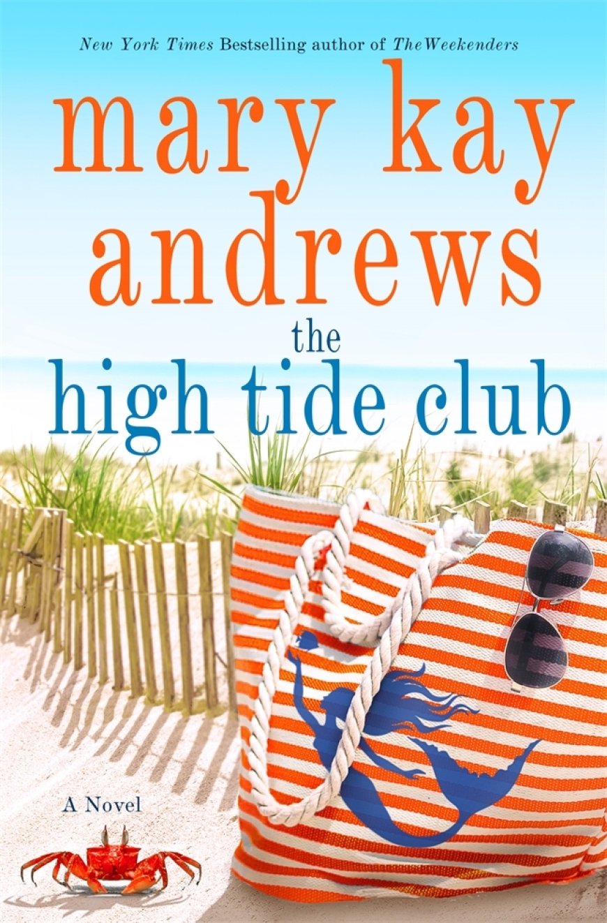 [PDF] Save the Date #2 The High Tide Club by Mary Kay Andrews