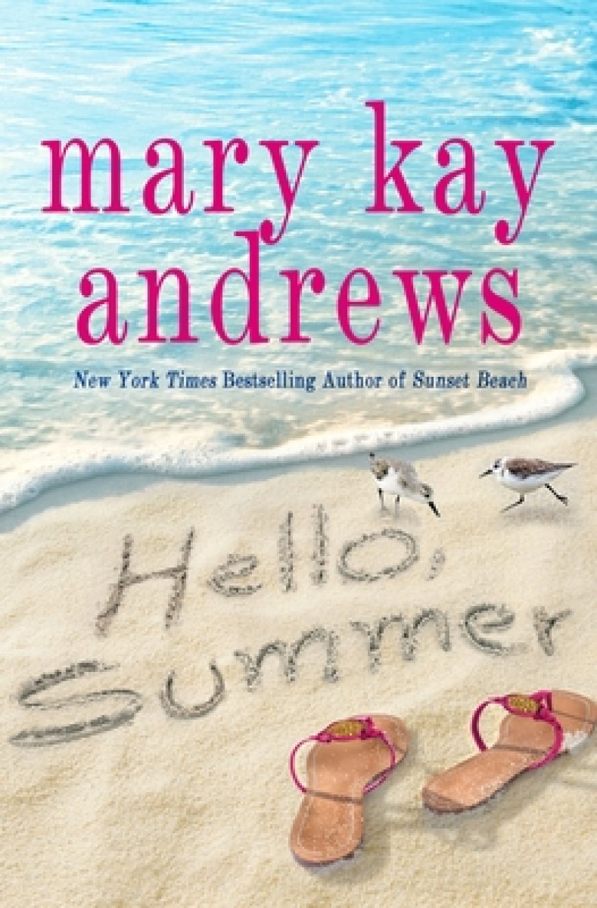 [PDF] Hello, Summer by Mary Kay Andrews