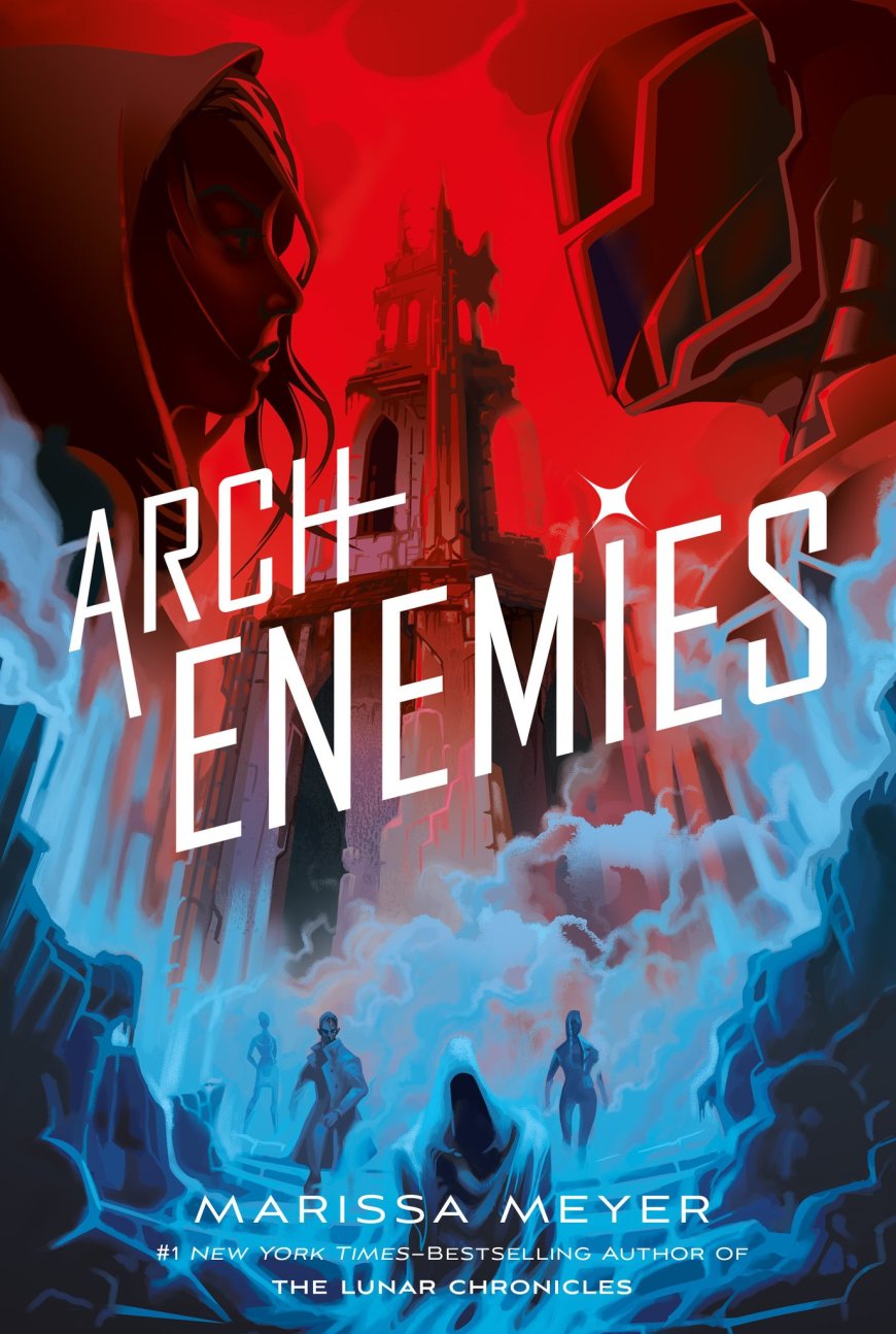 [PDF] Renegades #2 Archenemies by Marissa Meyer