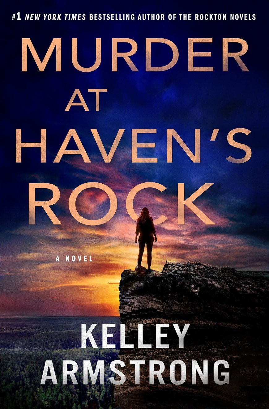 [PDF] Haven's Rock #1 Murder at Haven's Rock by Kelley Armstrong