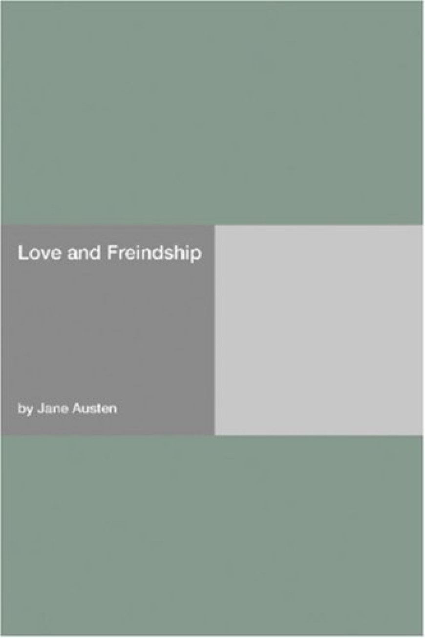 [PDF] Juvenilia #2 Love and Freindship by Jane Austen