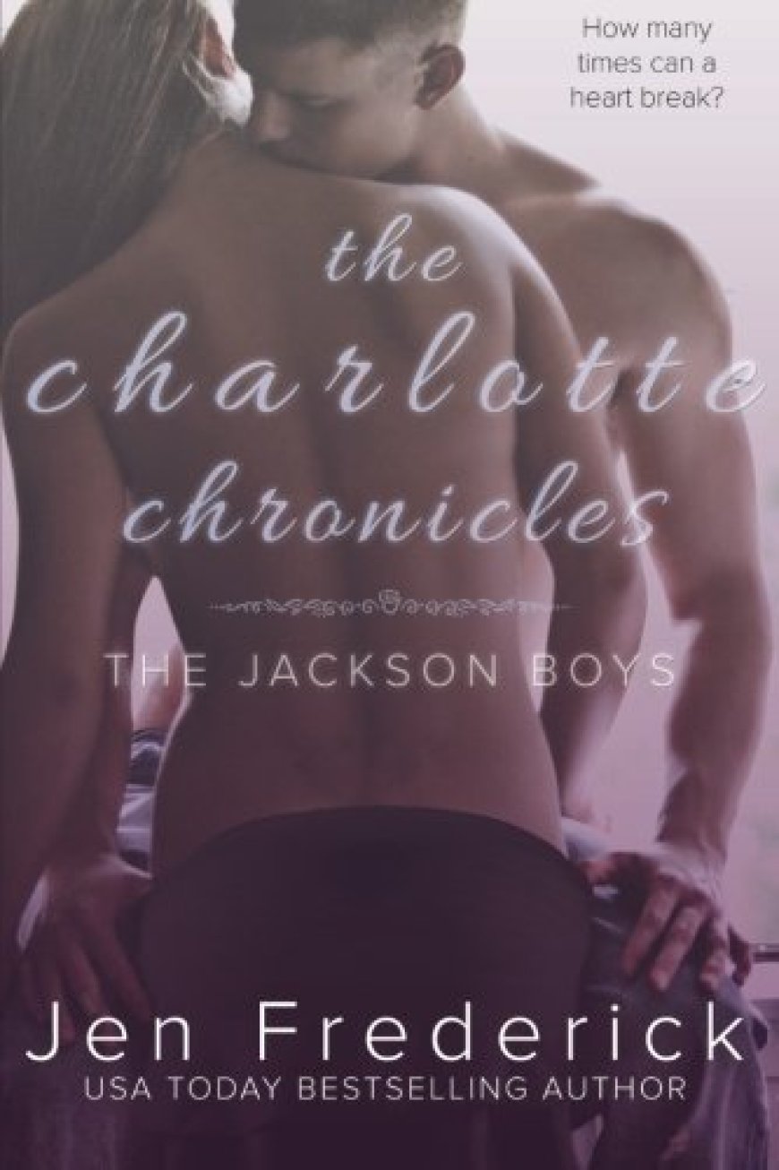 [PDF] Jackson Boys #1 The Charlotte Chronicles by Jen Frederick