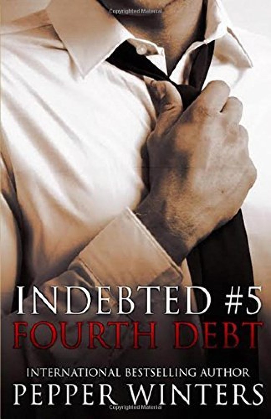 [PDF] Indebted #5 Fourth Debt by Pepper Winters