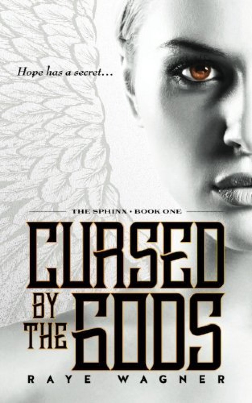 [PDF] Sphinx #1 Cursed by the Gods by Raye Wagner