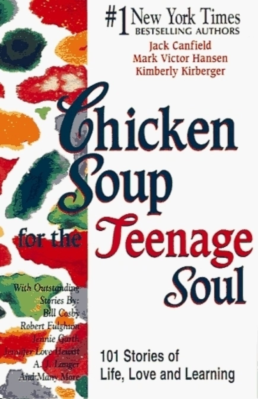 [PDF] Chicken Soup for the Teenage Soul #1 Chicken Soup for the Teenage Soul: 101 Stories of Life, Love and Learning by Jack Canfield ,  Mark Victor Hansen ,  Kimberly Kirberger ,  Mitch Claspy