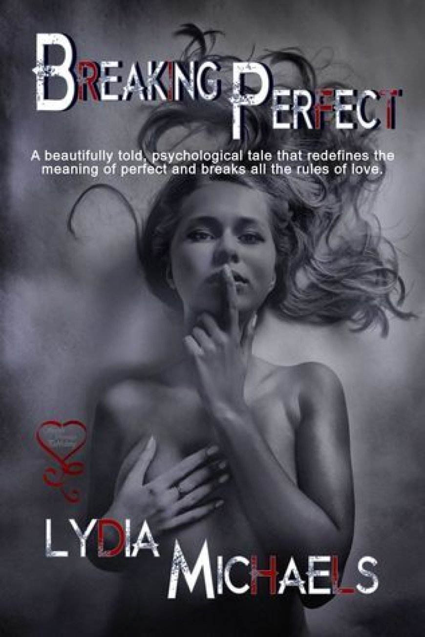 [PDF] Breaking Perfect by Lydia Michaels