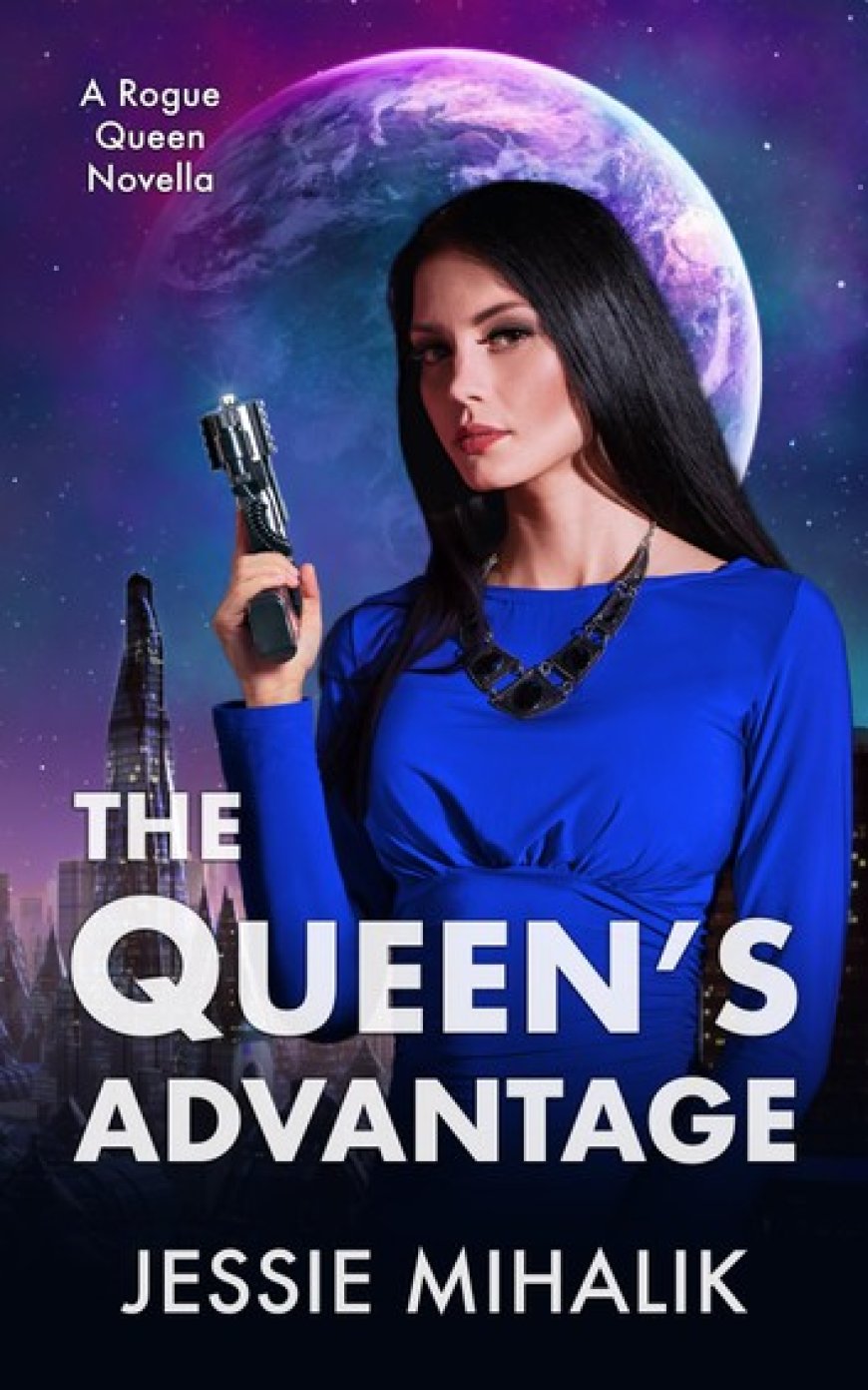 [PDF] Rogue Queen #2 The Queen's Advantage by Jessie Mihalik