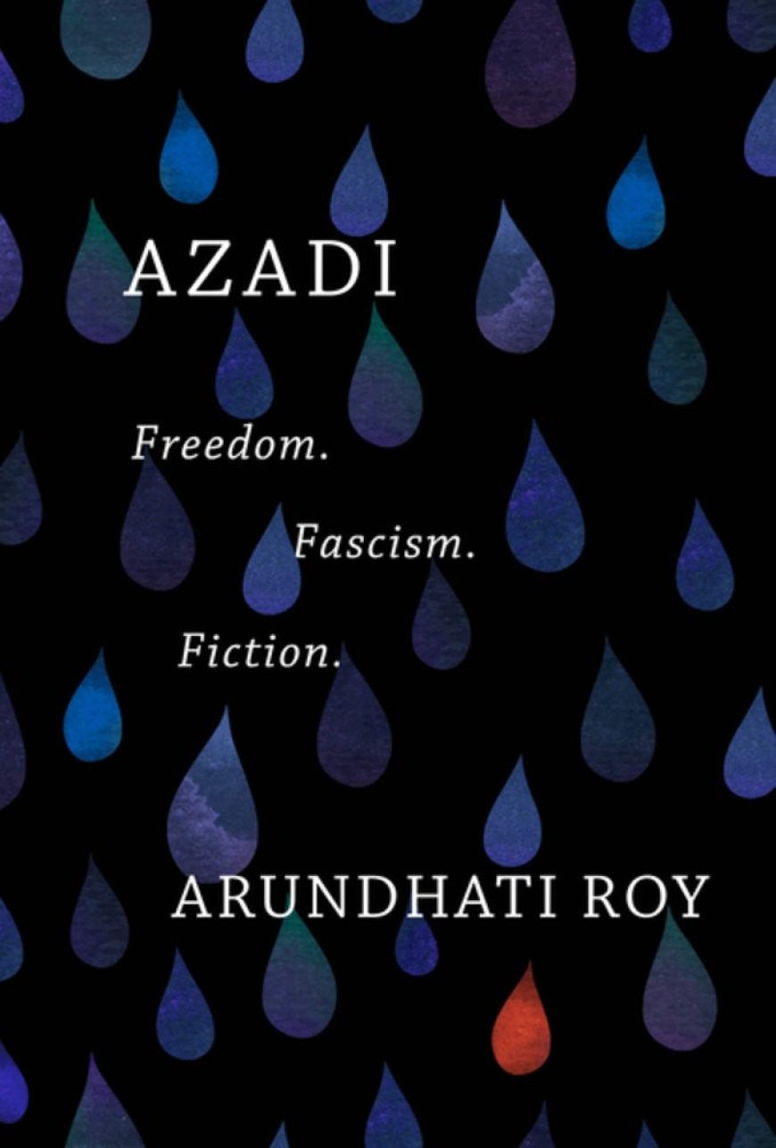 [PDF] Azadi by Arundhati Roy