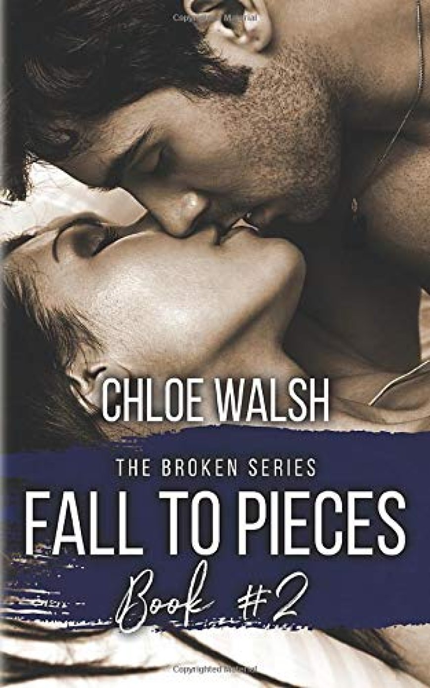 [PDF] Broken #2 Fall to Pieces: Broken #2 by Chloe Walsh