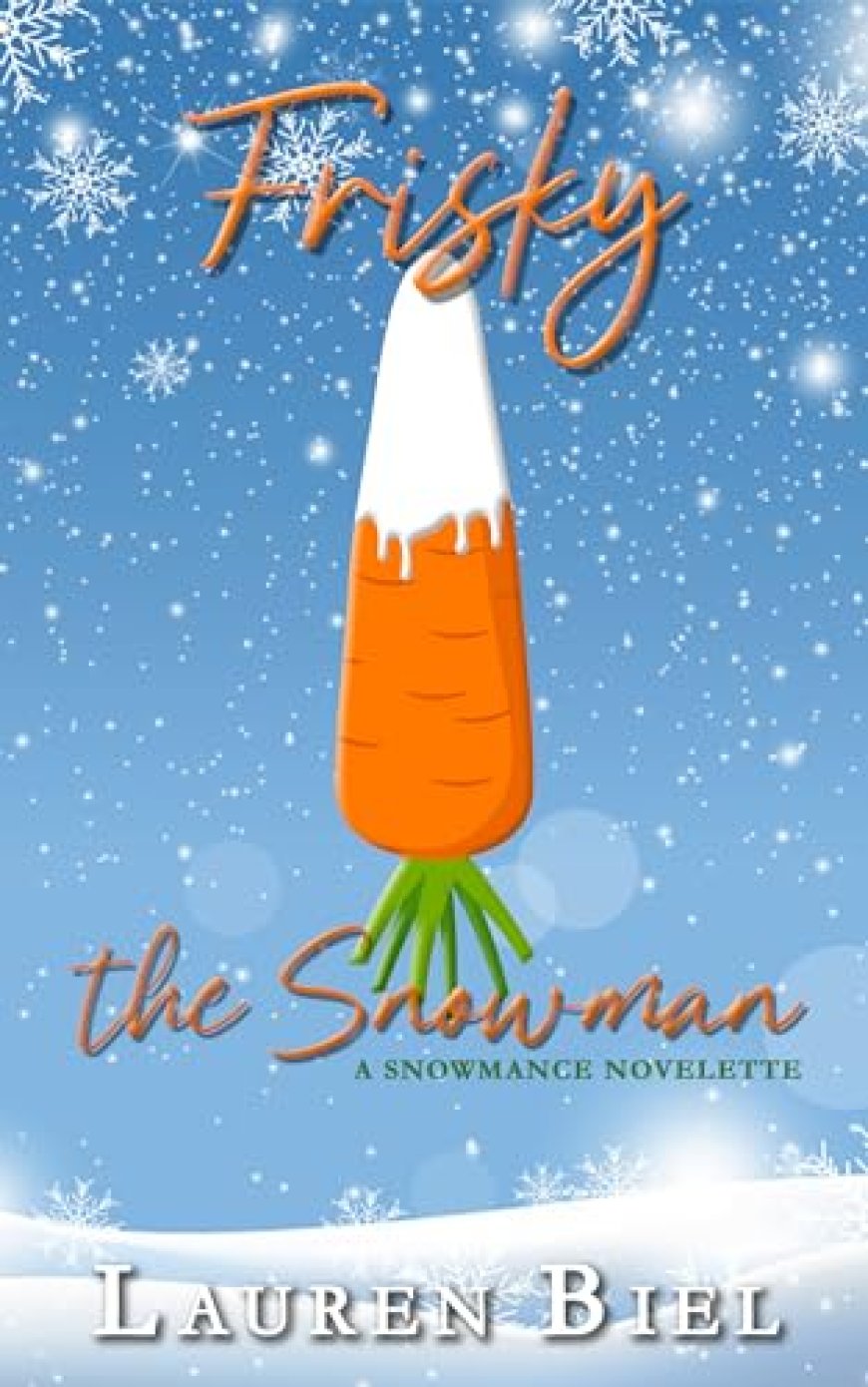 [PDF] Frisky the Snowman by Lauren Biel