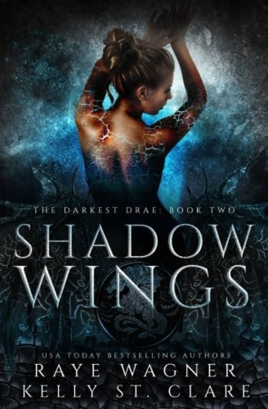 [PDF] Darkest Drae #2 Shadow Wings by Raye Wagner ,  Kelly St. Clare