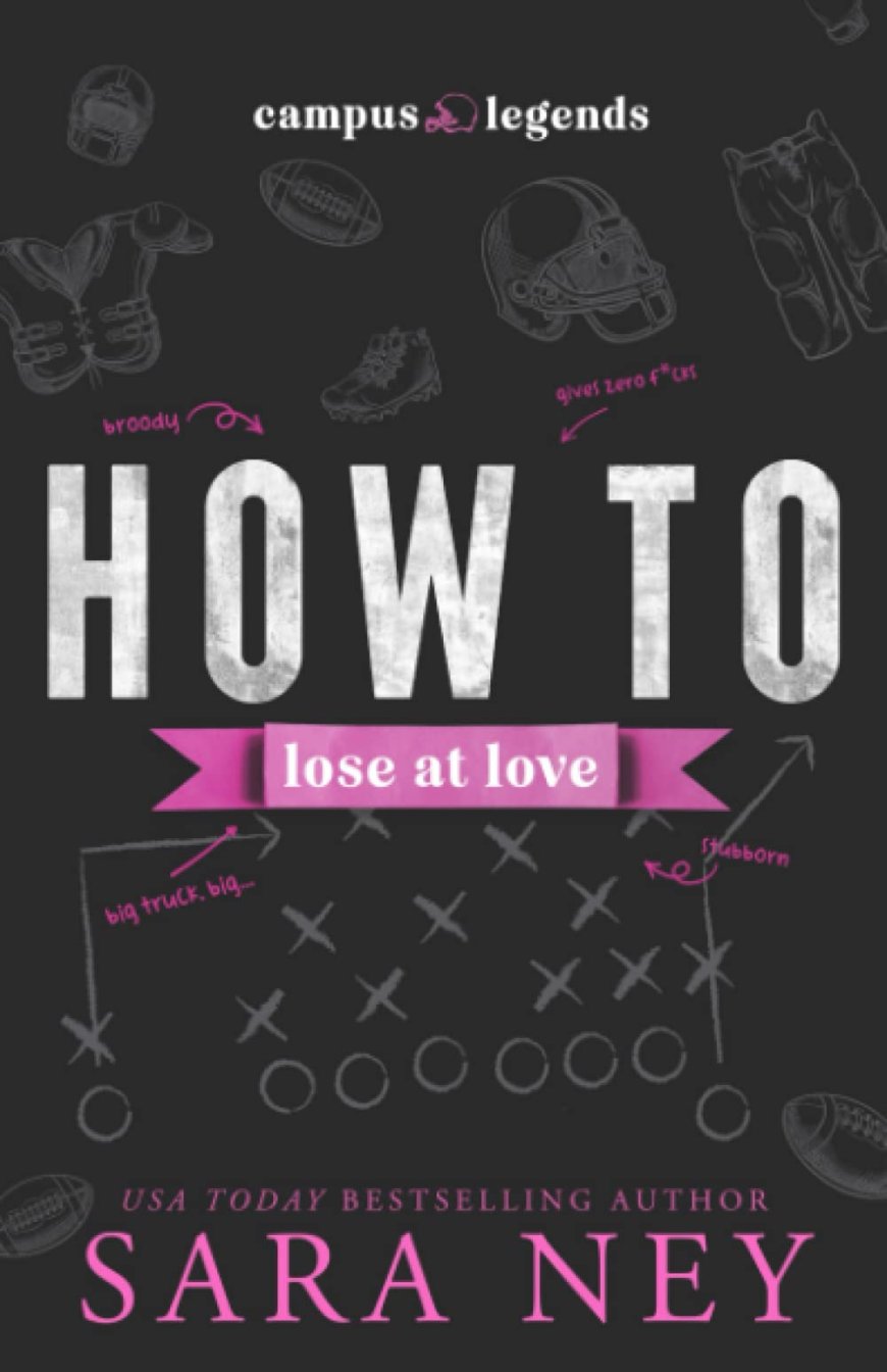 [PDF] Campus Legends #1 How to Lose at Love: Colter Brothers by Sara Ney