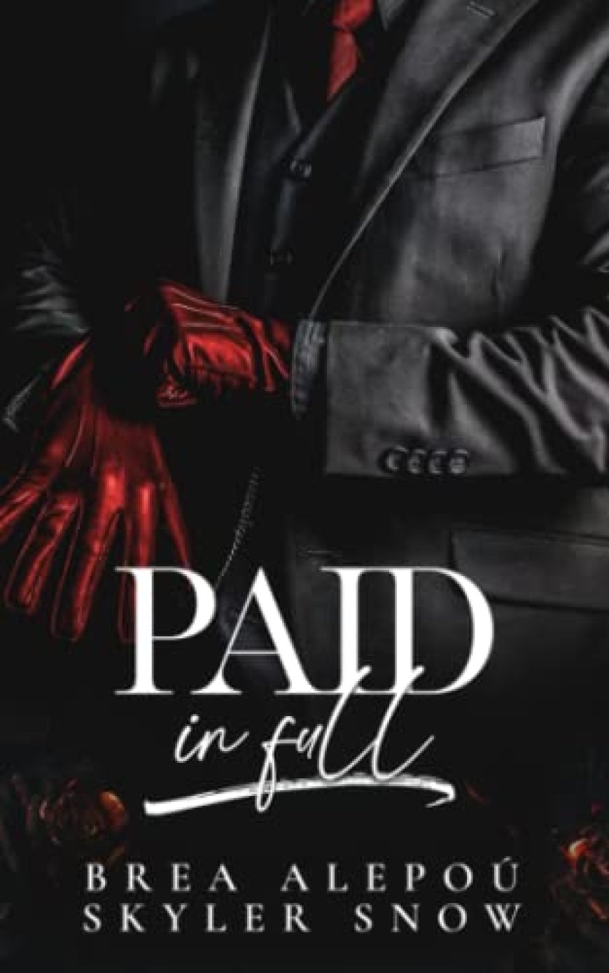 [PDF] Vitale Brothers #2 Paid In Full by Brea Alepoú ,  Skyler Snow