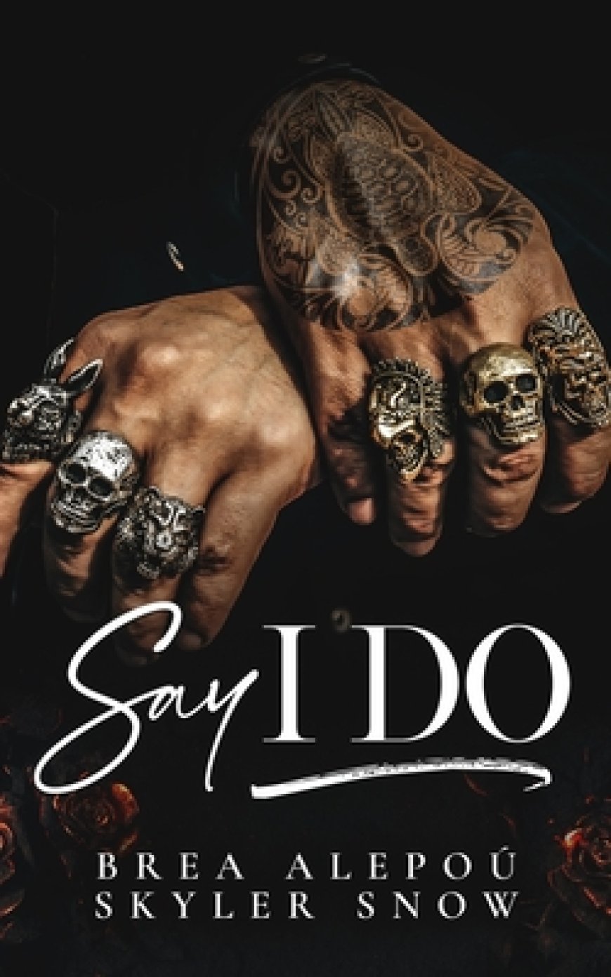 [PDF] Vitale Brothers #3 Say I Do by Brea Alepoú ,  Skyler Snow