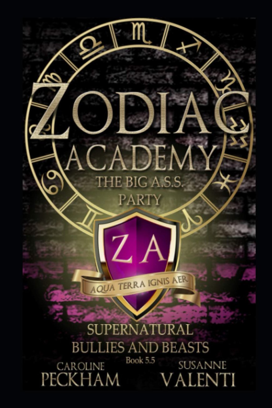 [PDF] Zodiac Academy #5.5 The Big A.S.S. Party by Caroline Peckham ,  Susanne Valenti