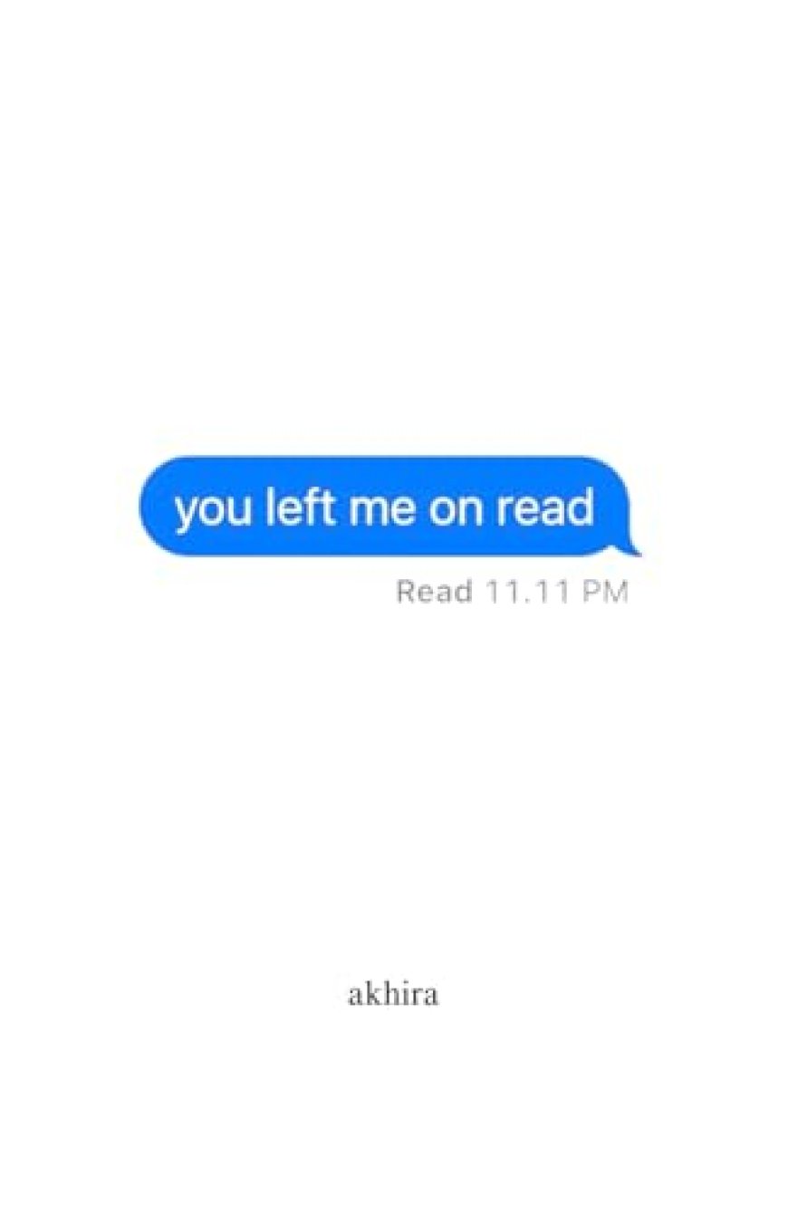 [PDF] you left me on read by akhira