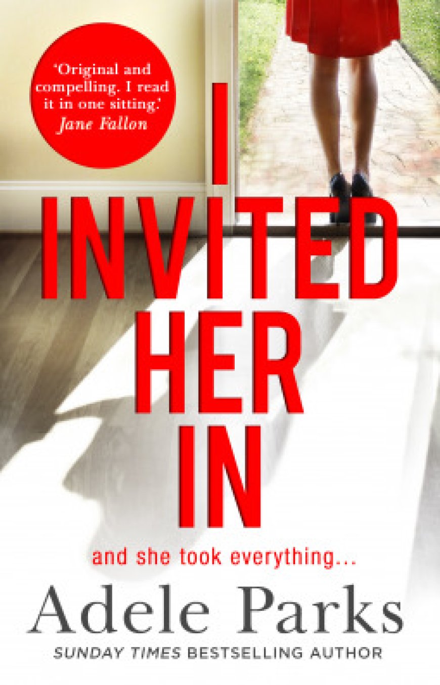 [PDF] I Invited Her In by Adele Parks