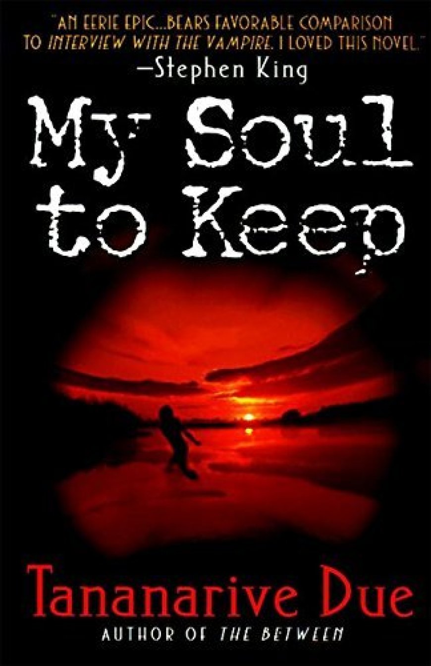 [PDF] African Immortals #1 My Soul to Keep by Tananarive Due