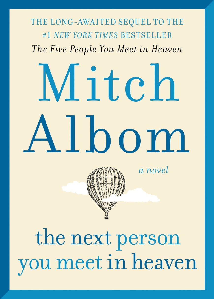 [PDF] The Five People You Meet in Heaven #2 The Next Person You Meet in Heaven by Mitch Albom