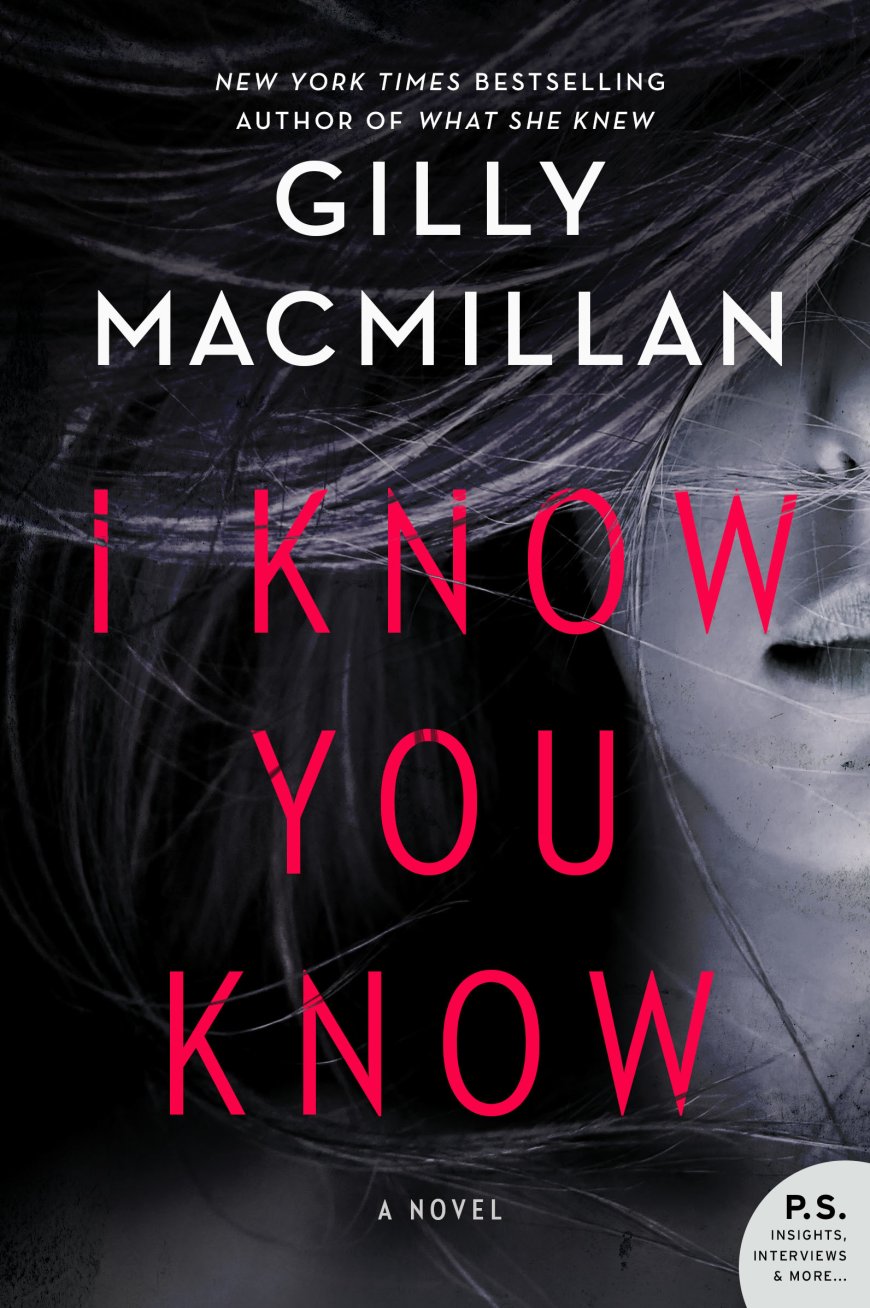 [PDF] I Know You Know by Gilly Macmillan