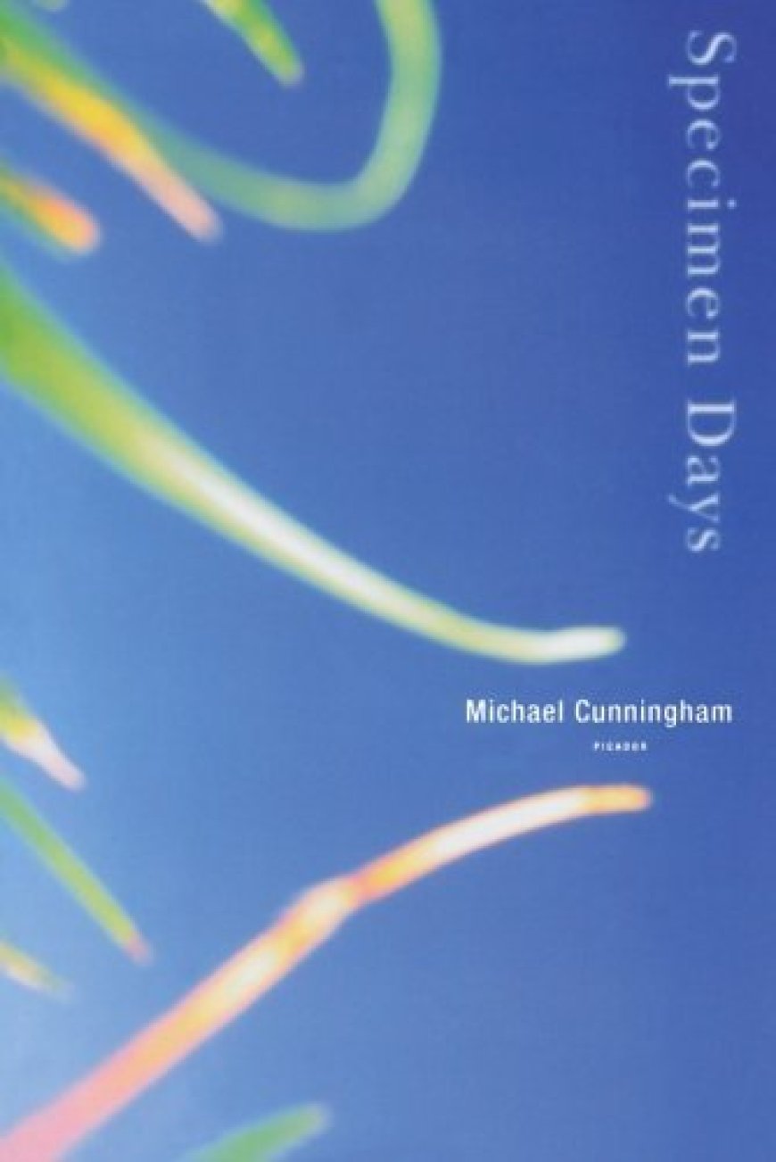 [PDF] Specimen Days by Michael Cunningham