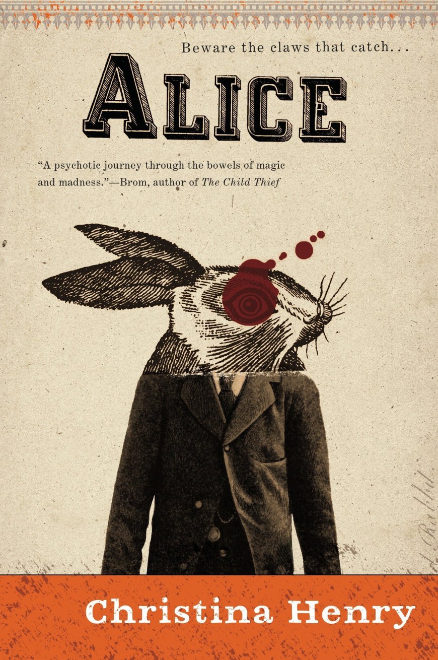 [PDF] The Chronicles of Alice #1 Alice by Christina Henry