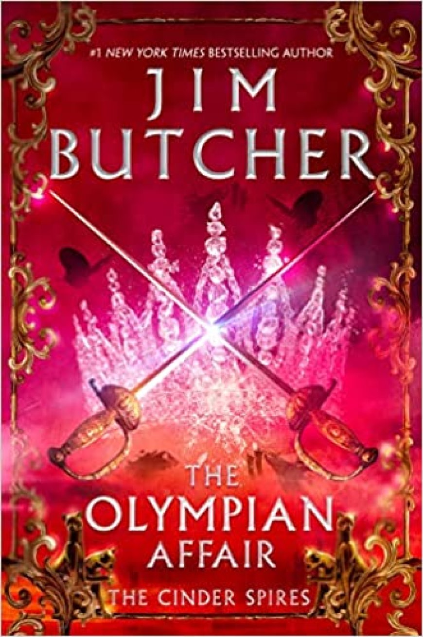 [PDF] The Cinder Spires #2 The Olympian Affair by Jim Butcher