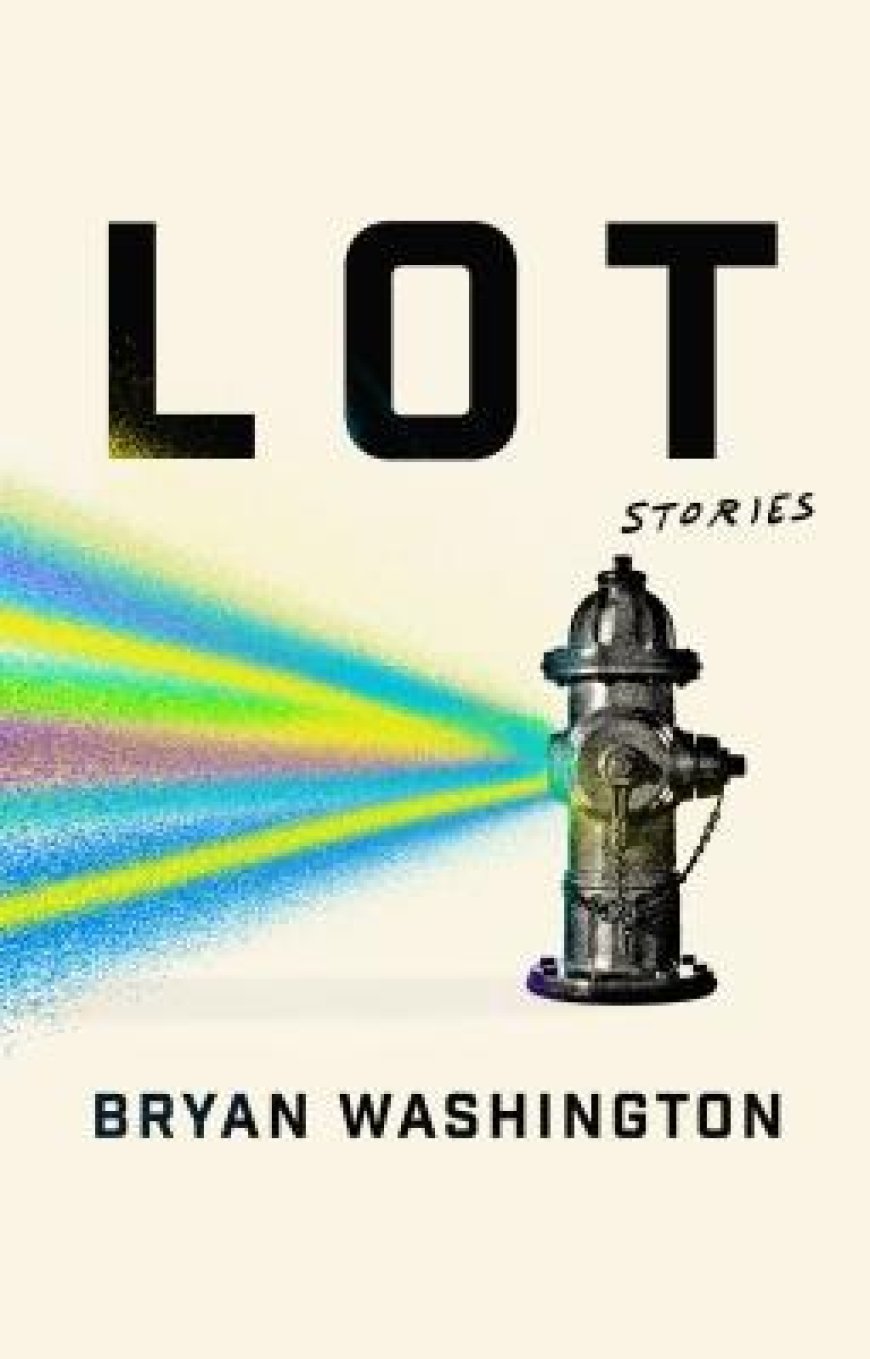 [PDF] Lot by Bryan Washington