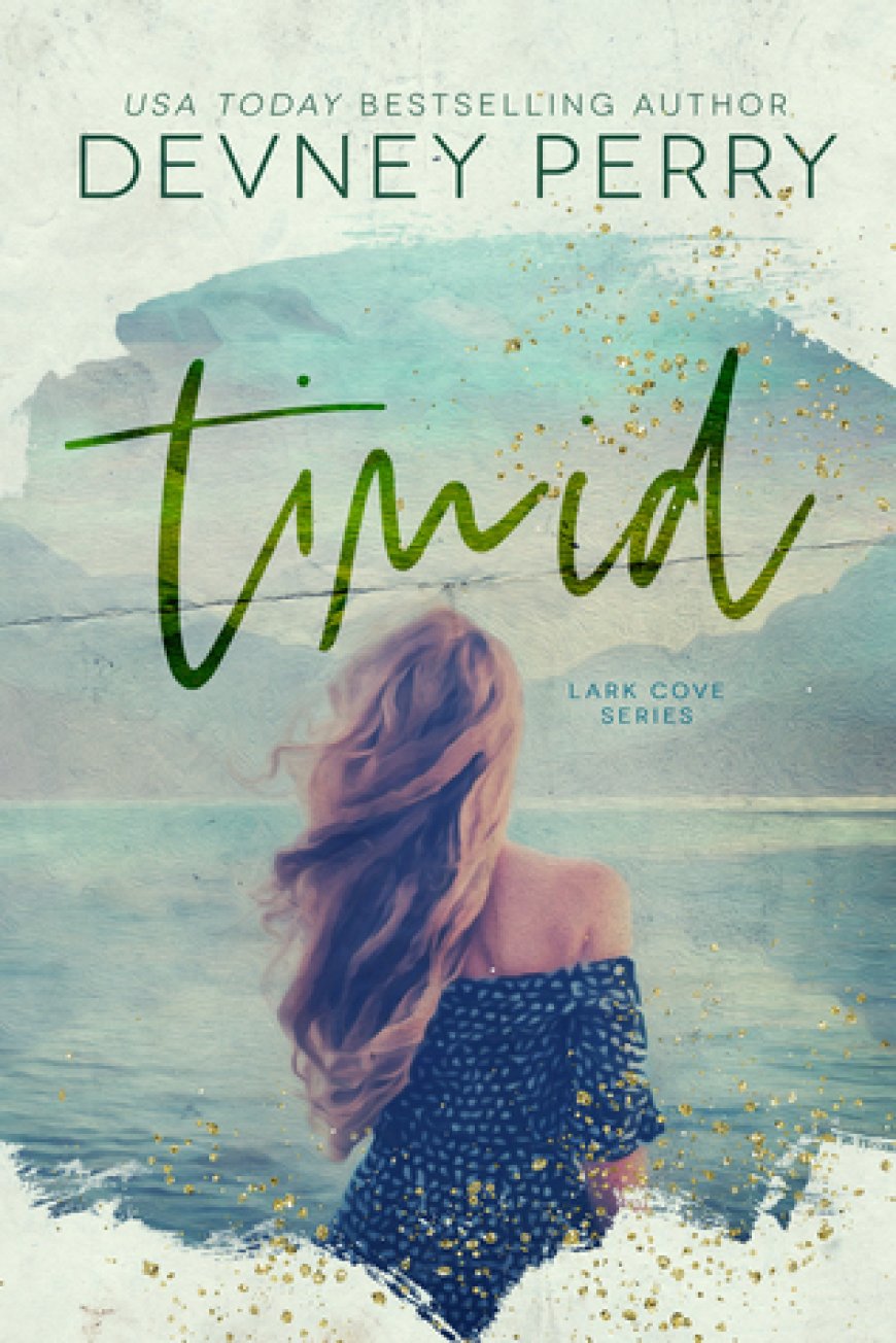 [PDF] Lark Cove #2 Timid by Devney Perry