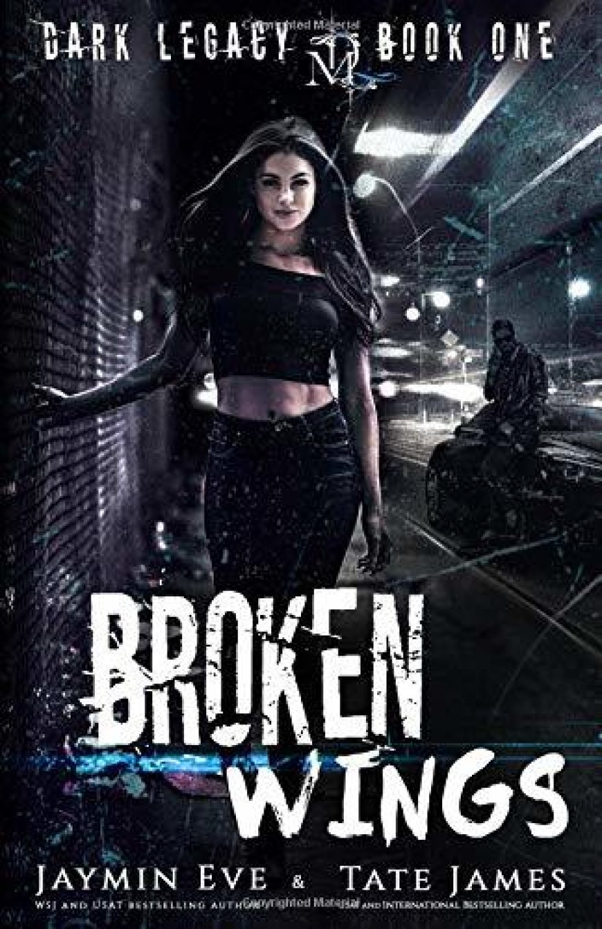 [PDF] Dark Legacy #1 Broken Wings by Jaymin Eve ,  Tate James