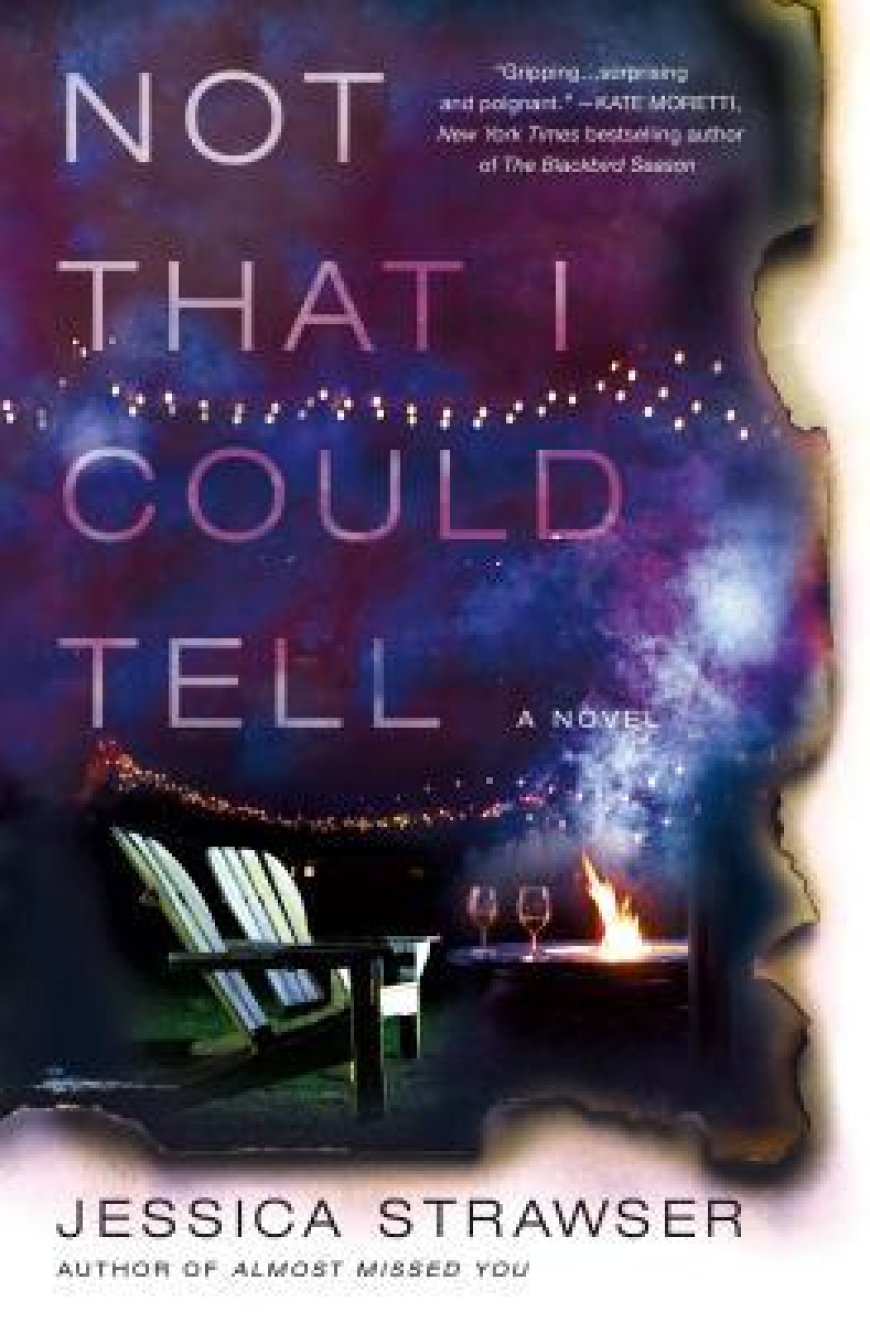 [PDF] Not That I Could Tell by Jessica Strawser