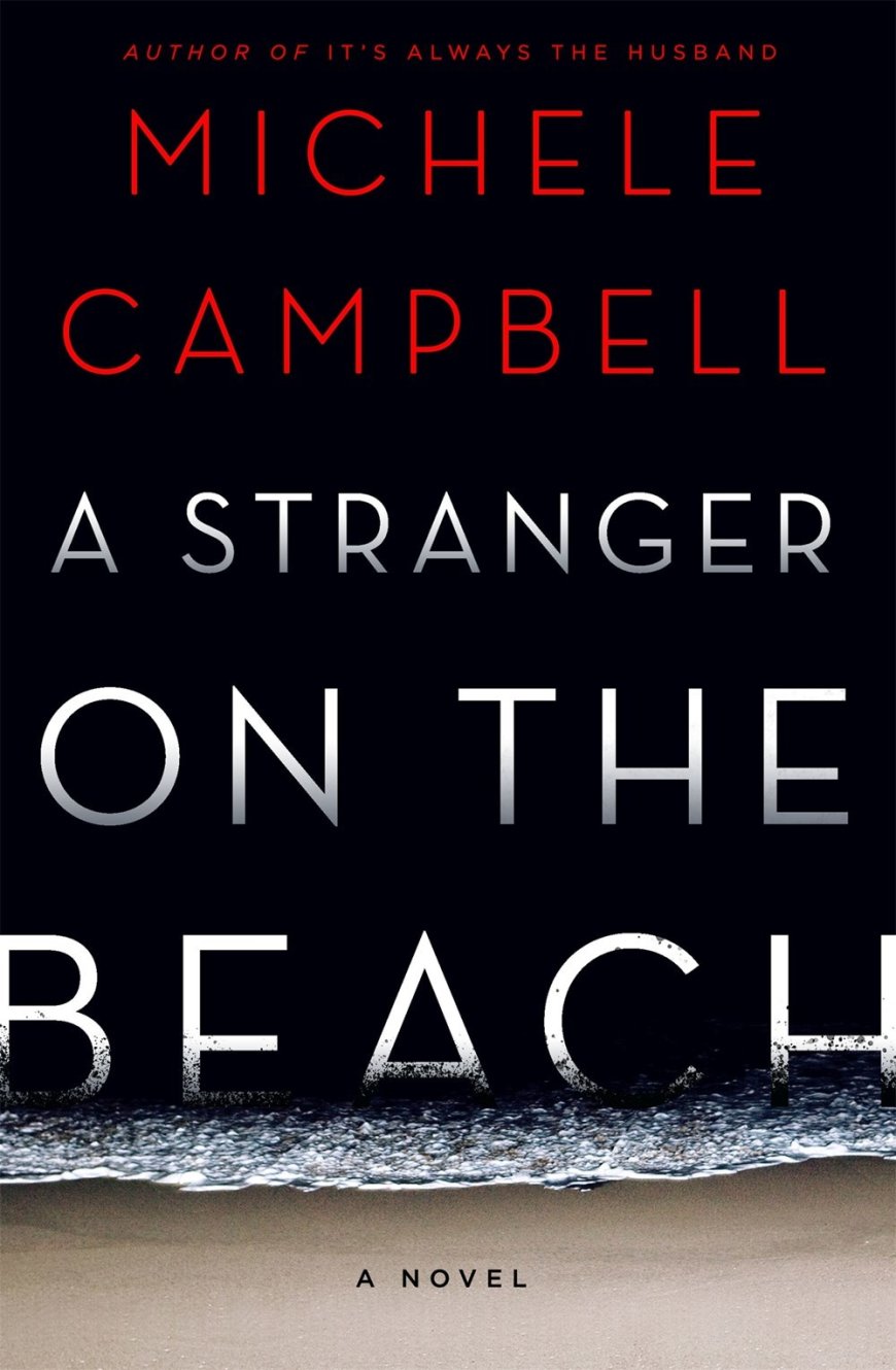 [PDF] A Stranger on the Beach by Michele Campbell