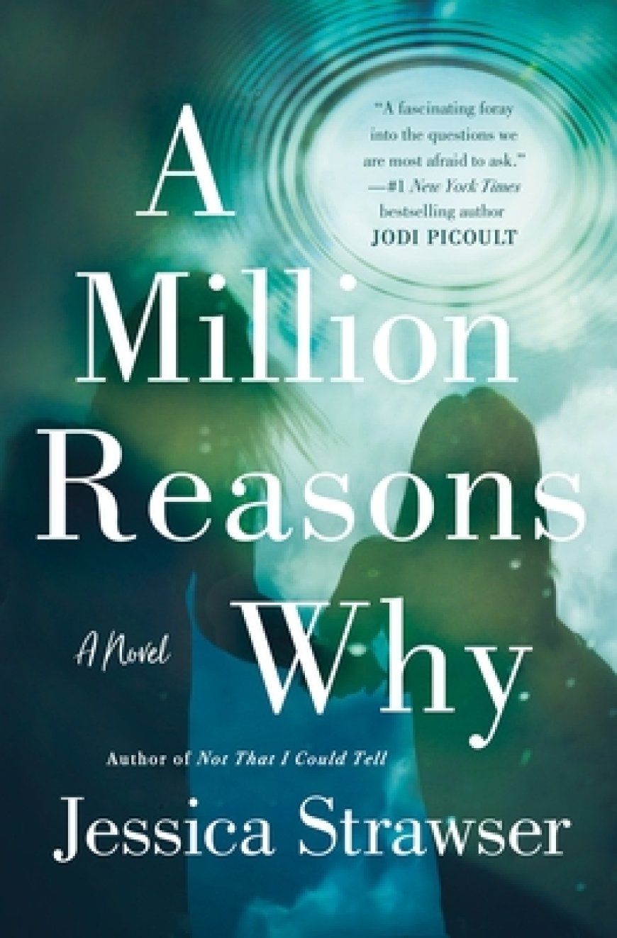 [PDF] A Million Reasons Why by Jessica Strawser