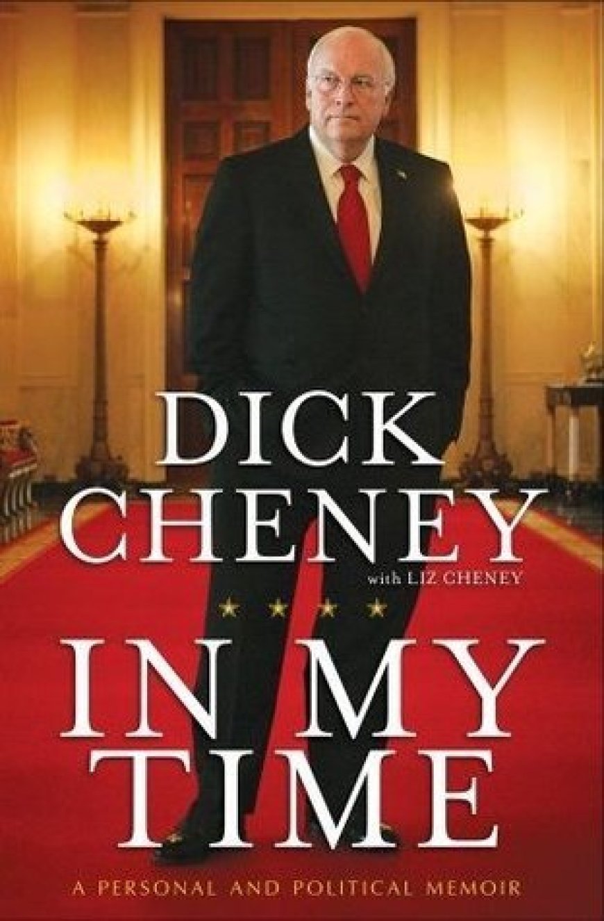 [PDF] In My Time: A Personal and Political Memoir by Dick Cheney ,  Liz Cheney